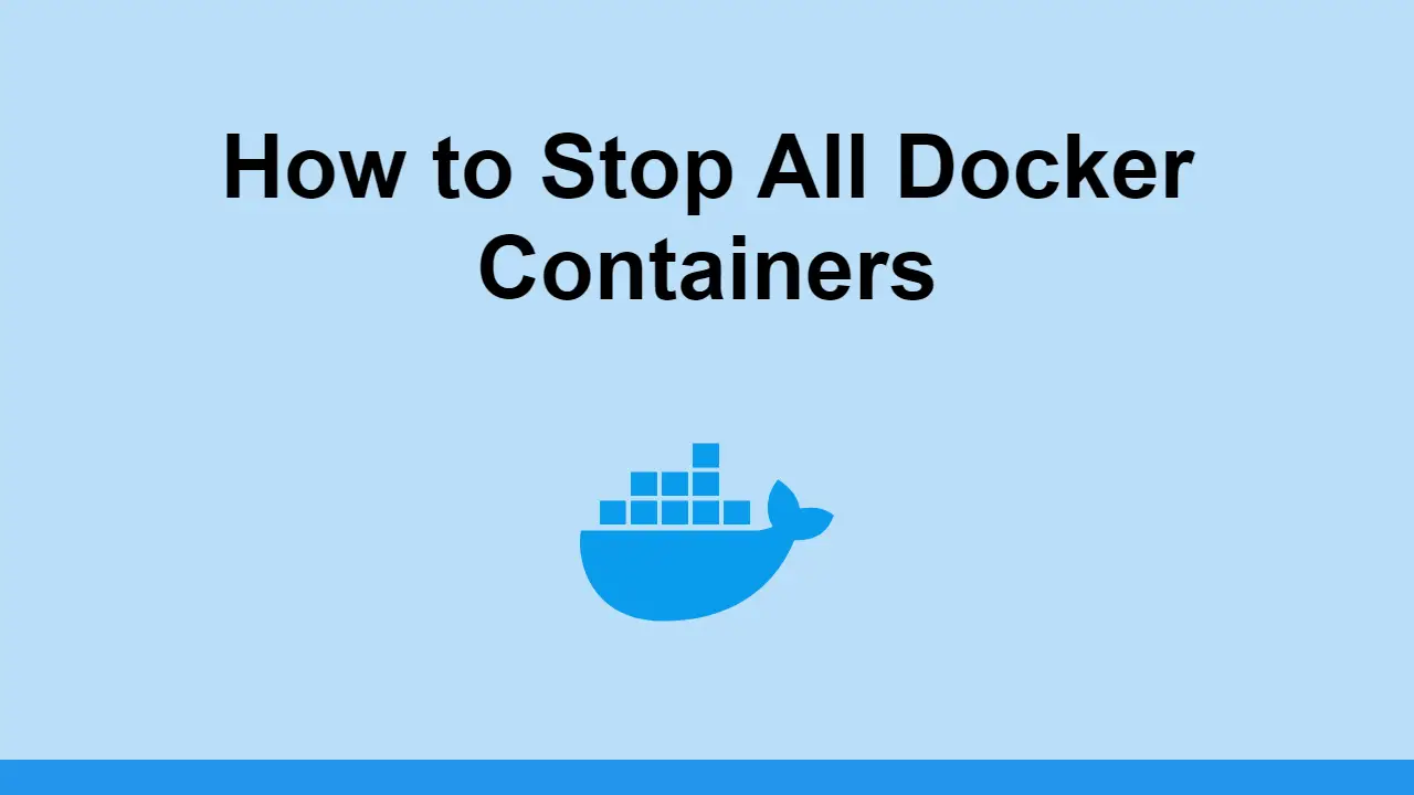 Learn how to stop and remove all Docker containers and remove all Docker images.