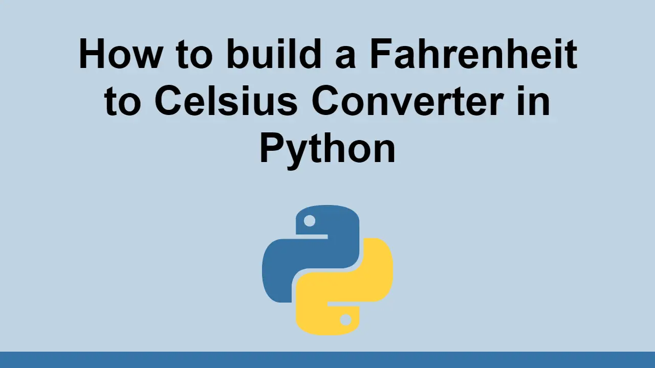 Learn how to build a Fahrenheit to Celsius Converter in Python that accepts user input.