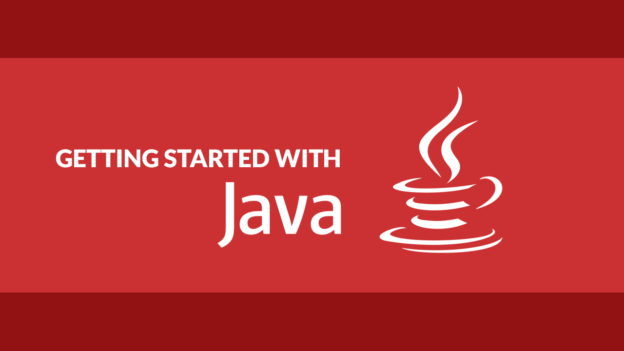 Getting Started with Java